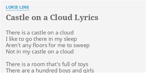 castle on a cloud lyrics|a curious child sings inside the castle.